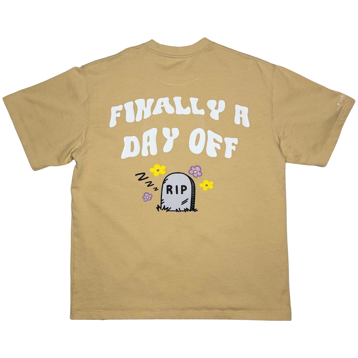 FINALLY A DAY OFF TEE