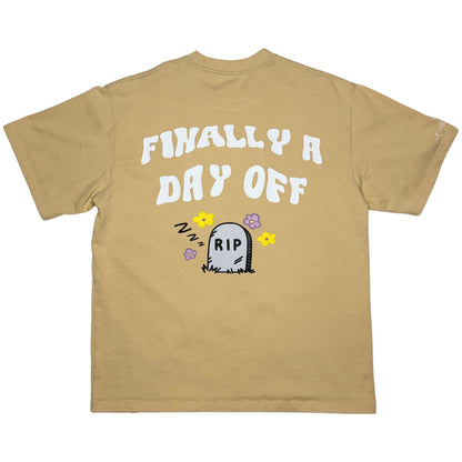 FINALLY A DAY OFF TEE