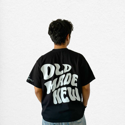 OLD MADE NEW TEE